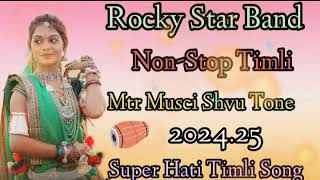 Rocky_Star_Band🥁💯_Non-Stop_Timli_Song_New_Tur_Tone