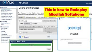 How to ReDeploy Micollab Softphone Client | Mitel Academy