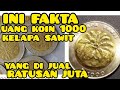 INI FAKTANYA uang koin 1000 kelapa sawit yang di jual hingga ratusan juta.