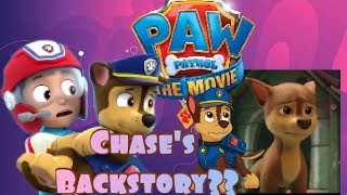 PAW Patrol The Movie Theory || Chase's Backstory??