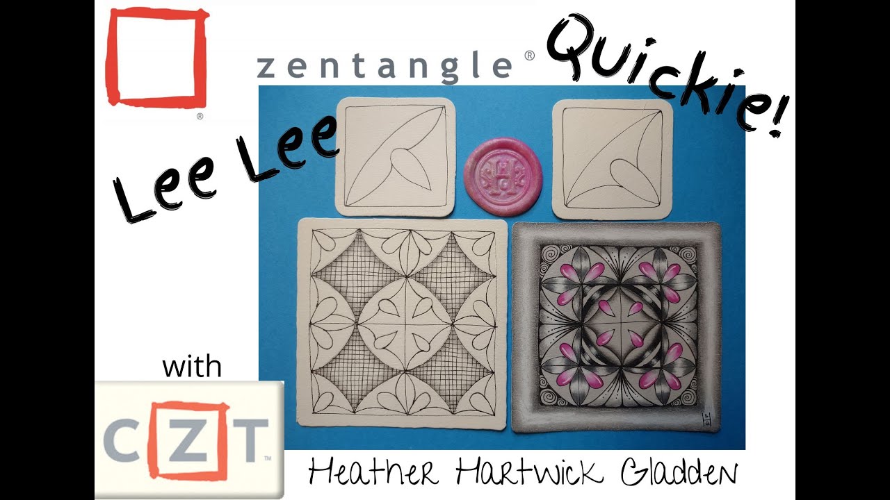 Lee Lee Zentangle Quickie Youtube