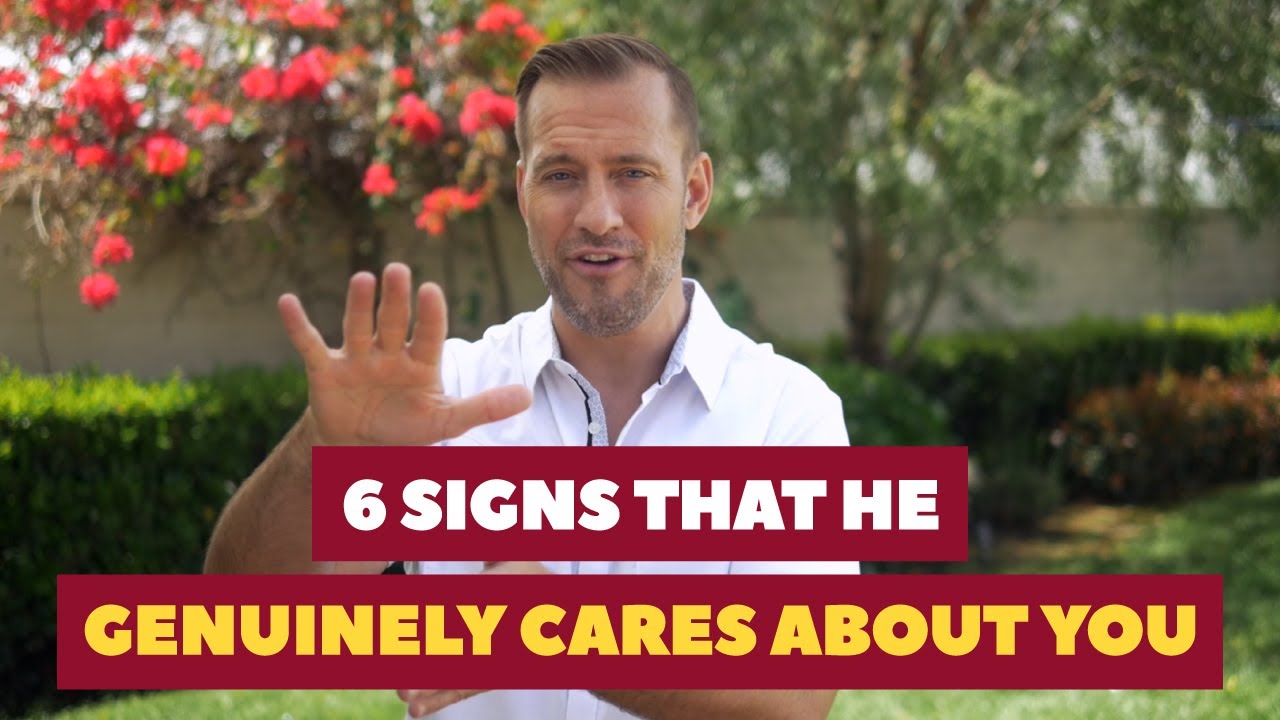 6 Signs That He Genuinely Cares About You | Relationship Advice For ...