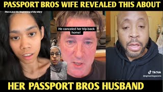 PASSPORT BROS WIFE REVEALED THIS TRUTH ABOUT HER PASSPORT BROS HUSBAND