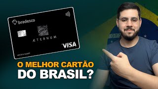 💳 Cartão Bradesco Aeternum | O Melhor Cartão do Bradesco e do Brasil?