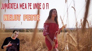 Nelut Peste ❌Jumatatea mea pe unde-o fi ❤️❤️❤️♫♫(Oficial video)♫♫