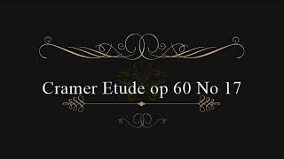 クラーマー＝ビューロー60の練習曲 No.17　Cramer Etude op 60 No 17