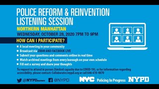 Police Reform & Reinvention Listening Sessions: Northern Manhattan