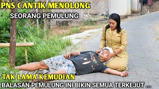 PNS CANTIK MENOLONG SEORANG PEMULUNG YANG KELAPARAN TAK LAMA KEMUDIAN PEMULUNG INI BUAT PNS INI SYOK