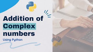 Operations on Complex number | Full python code | Python basics 2021