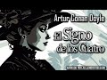 el signo de los cuatro arthur conan doyle sherlock holmes 2 audiolibro