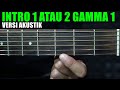 TUTORIAL Intro Gamma, 1 Atau 2 , ajang fingerstyle