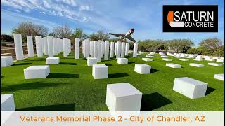 Veterans Memorial Phase 2 - City of Chandler, AZ - Saturn Concrete