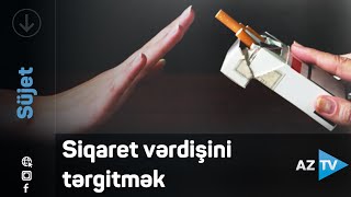 Siqaret vərdişini tərgitmək