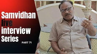 Interview 71: Vijendra Soni in conversation with Samvidhan Live #Samvidhanlive #Vijendra_Soni