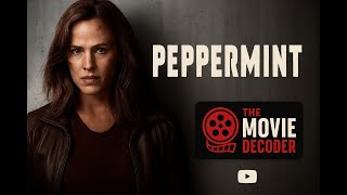 PEPPERMINT (2018) FULL MOVIE — A Mother’s Ruthless Revenge 🔥