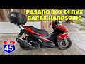 NVX/AEROX155 PASANG BOX HODOH TAK???!!!! - mood touring