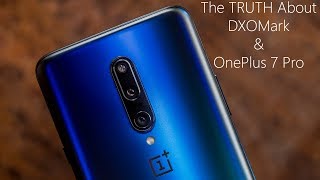 OnePlus 7 Pro DXOMark Score - The Truth About its Cameras