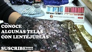 LENTEJUELAS - CONOCE ALGUNOS TIPOS DE TELAS CON ELLAS-