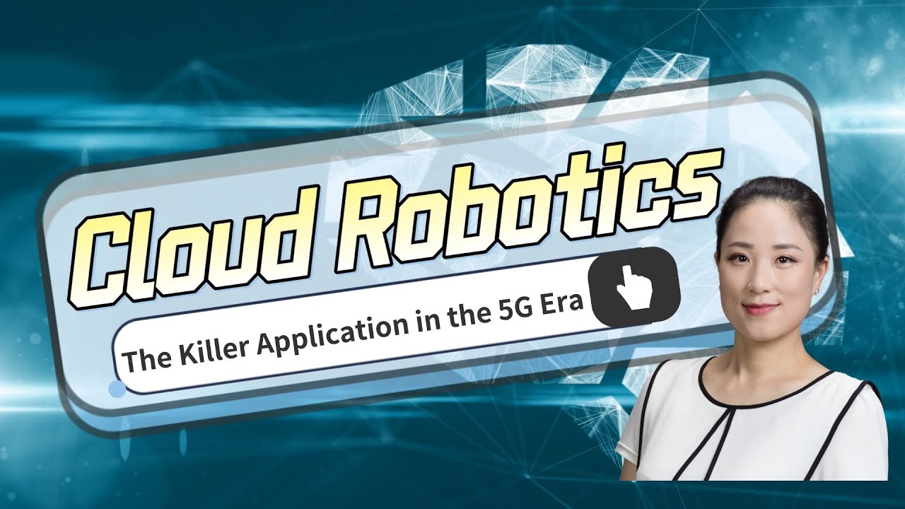 Cloud Robotics The Killer Application In The 5G Era KellyOnTech Robot ...