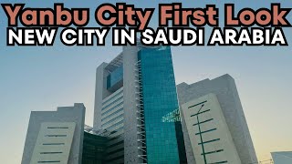 Yanbu City First Look | Pakistan sy Zinda Bhaag? | Saudi mai Islamabad jaisa weather?