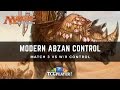 [MTG] Modern Abzan Control | Match 3 VS W/R Control