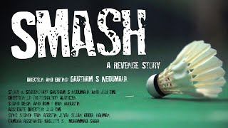 Smash I Malayalam Short film I  Gautham S Nedumalil I Arjun Vysakh I Deepak U S