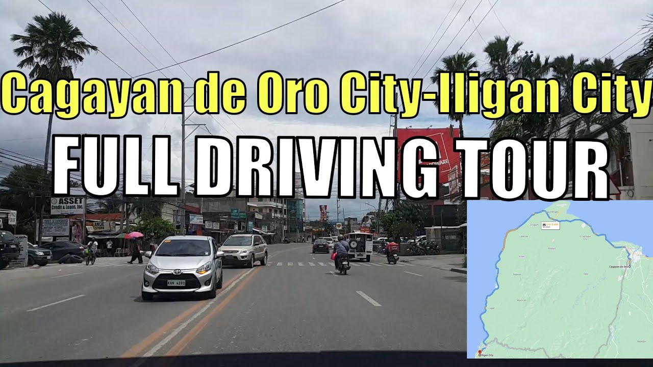 Cagayan De Oro City To Iligan City Full Driving Tour | Hyperlapse ...