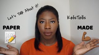 Paper v. Made | How to Earn Your Letters | KelsTells