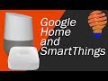 Samsung SmartThings with Google Home