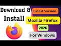 Mozilla Firefox | how to install latest version of Mozilla Firefox browser on windows