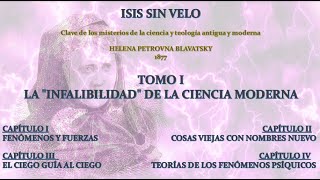 ISIS SIN VELO, 1RA PARTE - HELENA BLAVATSKY