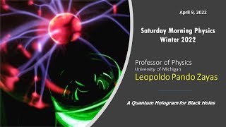 Saturday Morning Physics - April 09, 2022