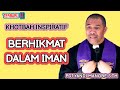 BERHIKMAT DALAM IMAN || PDT.YANDI MANOBE S.TH || KHOTBAH INSPIRATIF ,