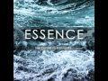 Essence - Epiphany [HD]