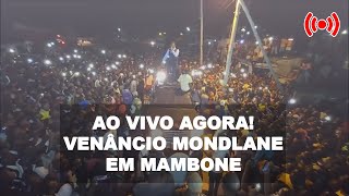 Venâncio Mondlane Esteve Ao Vivo Em MAMBONE [Dia 25 de Fevereiro de 2025]