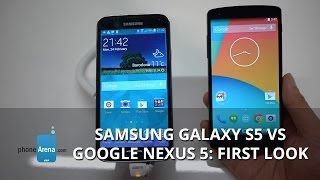 Samsung Galaxy S5 vs Google Nexus 5: first look