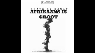 DjMay Afrikaans Is Groot Pt1 2024mp3