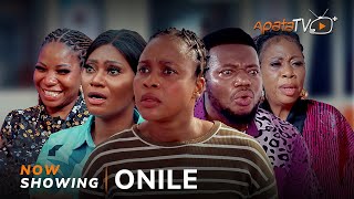 Onile - Latest Yoruba Blockbuster Movie, 2024, Drama Starring Ayo Olaiya, Mimisola Daniels, Iya Mufu