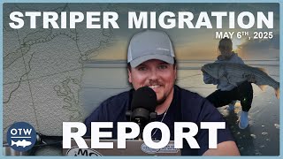 Striper Migration Report | May 6th 2025