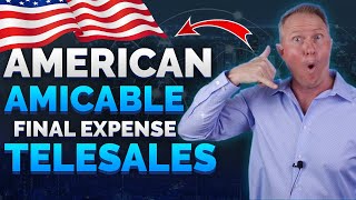 American Amicable Final Expense Telesales