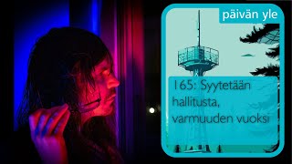 Päivän yle: Syytetään hallitusta, varmuuden vuoksi