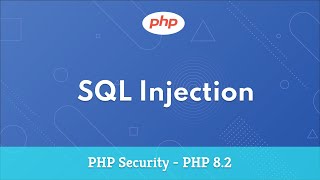 3. PHP Security - Hacking Prevention - SQL Injection