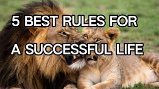 5 Best Rules For A Successful Life