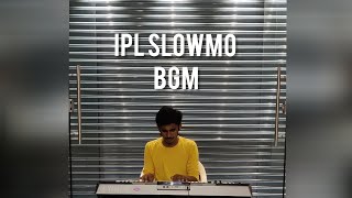 IPL Emotional BGM | IPL Slow mo Theme Cover | Feel the BGM🎧