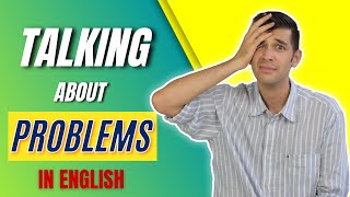 Problem solving phrases  | Talking about problems in English