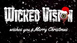 Wicked Vision Christmas Trailer