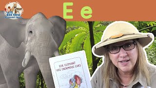 Zoo Crew Alphabet Show | Elephants and Letter E