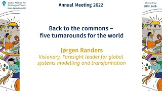 Back to the commons: five turnarounds for the world - Jørgen Randers,