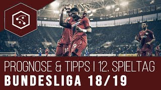 Bundesliga Vorhersage & Fussball Wetten Tipps: 12. Spieltag (2018/2019)