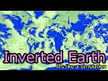 [4k]Inverted Earth - It's like a simulation